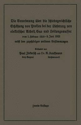 bokomslag Die Verordnung ber die schiedsgerichtliche Erhhung von Preisen bei der Lieferung von elektrischer Arbeit, Gas und Leitungswasser