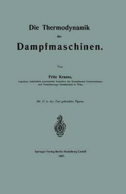 Die Thermodynamik der Dampfmaschinen 1