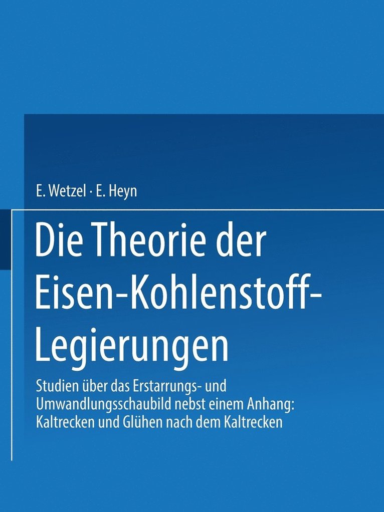 Die Theorie der Eisen-Kohlenstoff-Legierungen 1