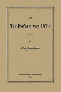 bokomslag Die Tarifreform von 1879