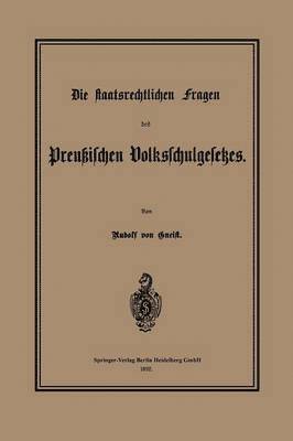 bokomslag Die staatsrechtlichen Fragen des Preußischen Volksschulgesetzes
