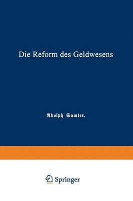 Die Reform des Geldwesens 1