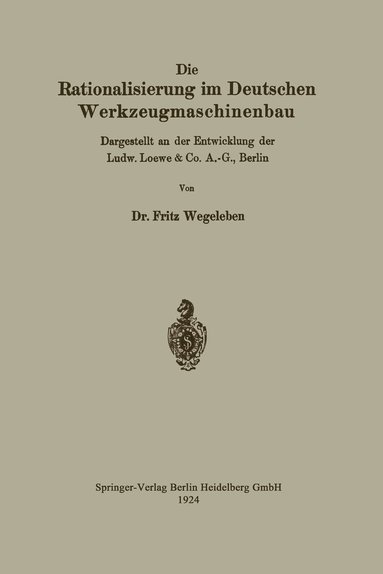 bokomslag Die Rationalisierung im Deutschen Werkzeugmaschinenbau