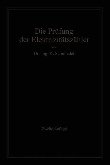 bokomslag Die Prfung der Elektrizitts-Zhler