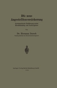 bokomslag Die neue Angestelltenversicherung