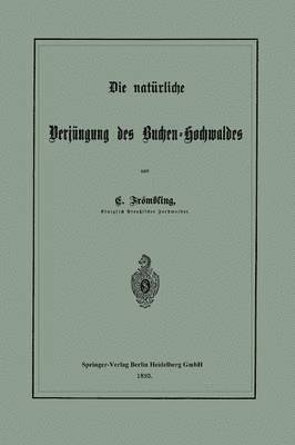 bokomslag Die natrliche Verjngung des Buchen-Hochwaldes