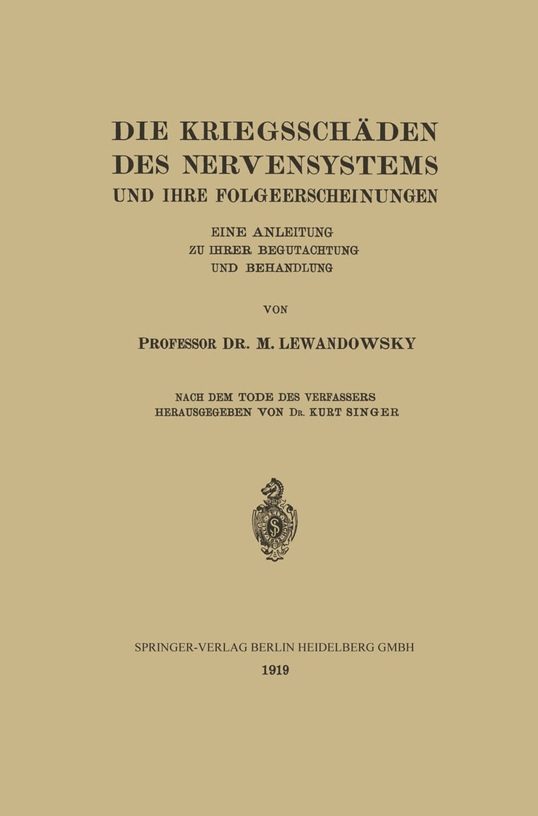 M. Lewandowsky - Die Kriegsschäden des Nervensystems und ihre Folgeerscheinungen, Häftad
