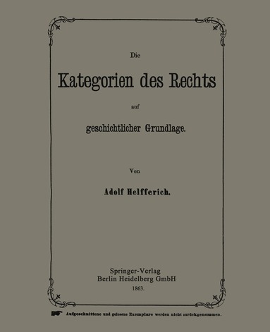 Adolph Helfferich - Die Kategorien des Rechts auf geschichtlicher Grundlage, Häftad