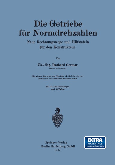 Ruthard Germar, G. Schlesinger - Die Getriebe für Normdrehzahlen, Häftad