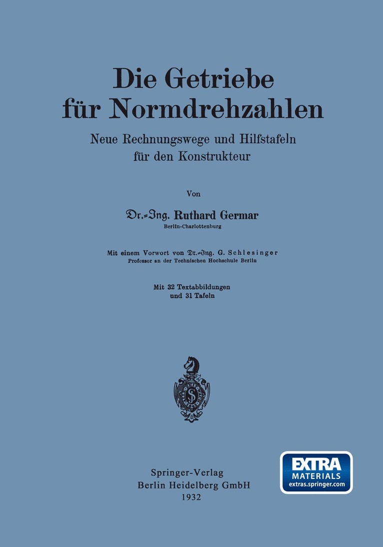 Ruthard Germar, G. Schlesinger - Die Getriebe für Normdrehzahlen, Häftad