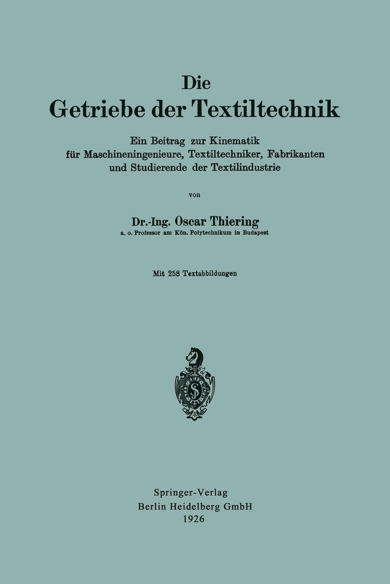 Die Getriebe der Textiltechnik 1