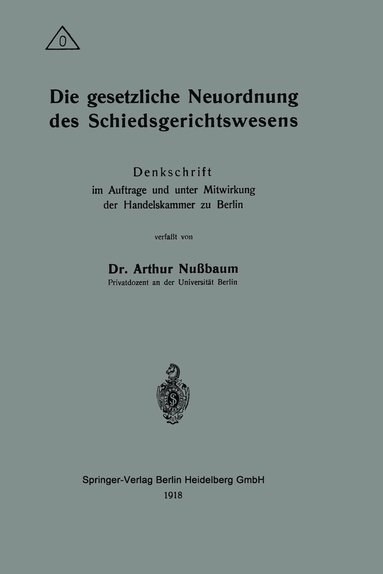 bokomslag Die gesetzliche Neuordnung des Schiedsgerichtswesens