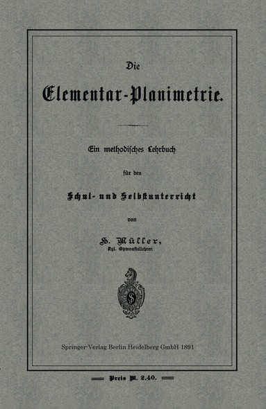 H. Müller - Die Elementar-Planimetrie, Häftad