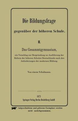 bokomslag Die Bildungsfrage gegenber der hheren Schule