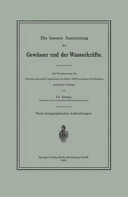 Die bessere Ausnutzung der Gewsser und der Wasserkrfte 1