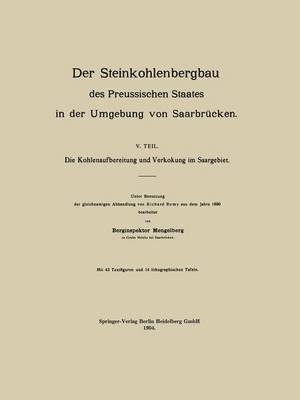 bokomslag Der Steinkohlenbergbau des Preussischen Staates in der Umgebung von Saarbrcken