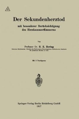 bokomslag Der Sekundenherztod mit besonderer Bercksichtigung des Herzkammerflimmerns