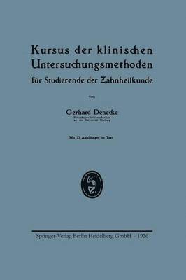 bokomslag Kursus der klinischen Untersuchungsmethoden fr Studierende der Zahnheilkunde