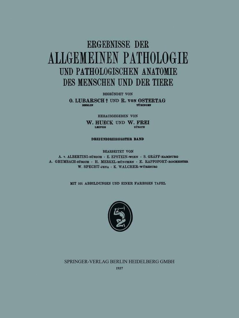 Ergebnisse der Allgemeinen Pathologie und Pathologischen Anatomie des Menschen und der Tiere 1