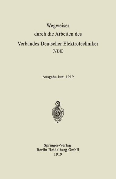 bokomslag Wegweiser durch die Arbeiten des Verbandes Deutscher Elektrotechniker (VDE)