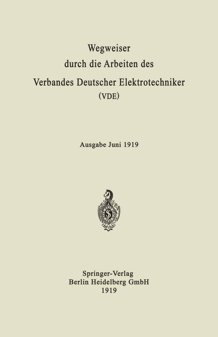 Berlin Julius Springer, Julius Springer Berlin - Wegweiser durch die Arbeiten des Verbandes Deutscher Elektrotechniker (VDE), Häftad