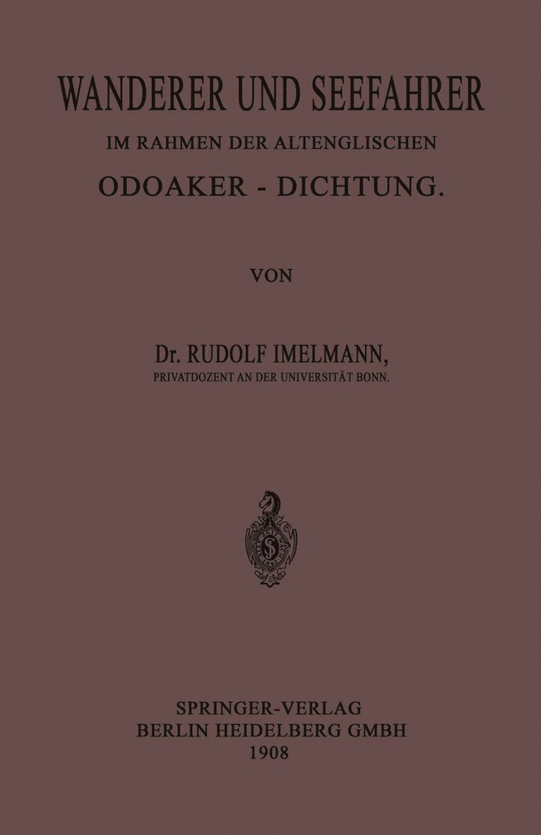 Wanderer und Seefahrer im Rahmen der Altenglischen Odoaker-Dichtung