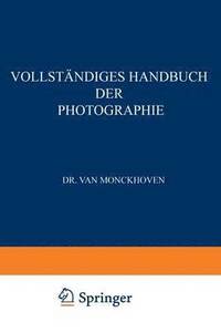 bokomslag Vollstndiges Handbuch der Photographie