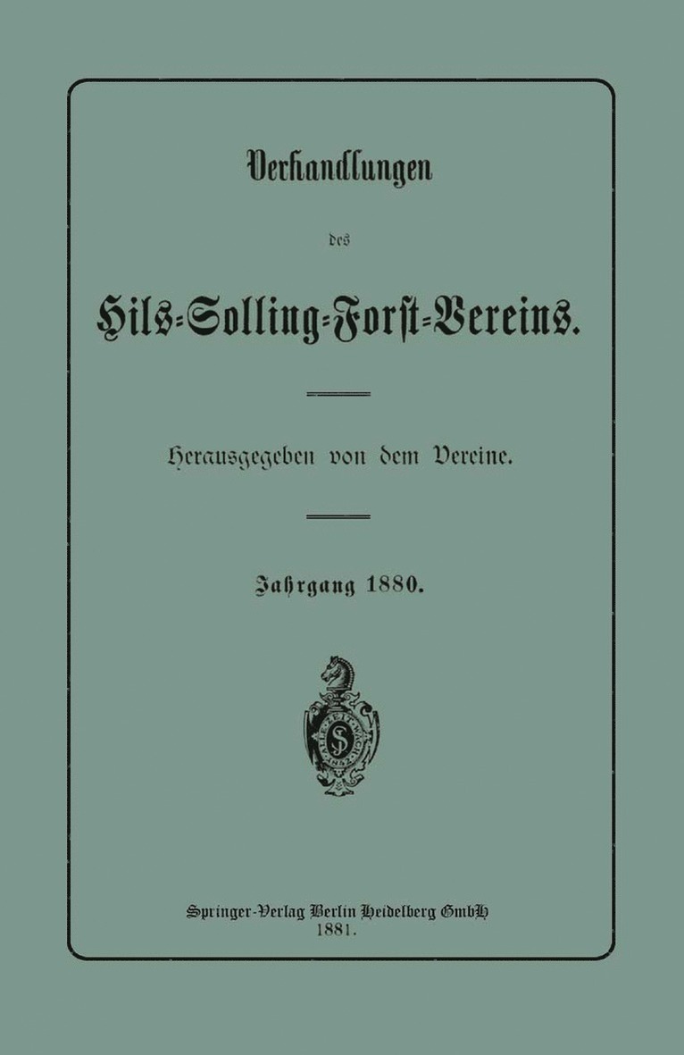 Verhandlungen des Hils-Solling-Forst-Vereins 1