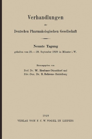 W. Heubner, B. Behrens - Verhandlungen der Deutschen Pharmakologischen Gesellschaft, Häftad