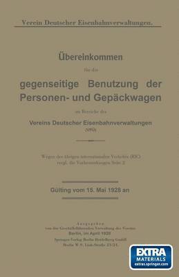 bokomslag bereinkommen fr die gegenseitige Benutzung der Personen- und Gepckwagen im Bereiche des Vereins Deutscher Eisenbahnverwaltungen (VP)