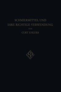 bokomslag Schmiermittel und Ihre Richtige Verwendung