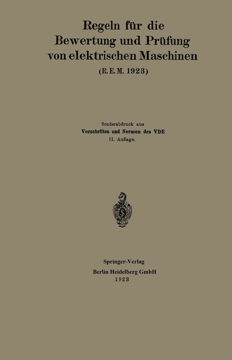 Regeln fr die Bewertung und Prfung von elektrischen Maschinen (R.E.M. 1923) 1