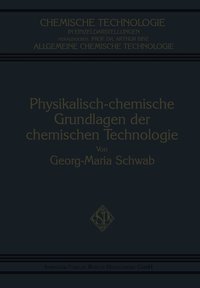 bokomslag Physikalisch-Chemische Grundlagen der Chemischen Technologie