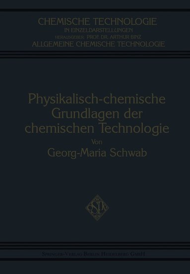 bokomslag Physikalisch-Chemische Grundlagen der Chemischen Technologie