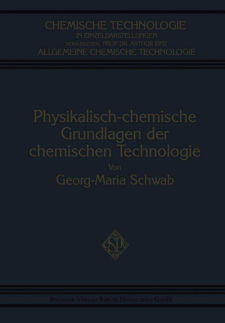 Physikalisch-Chemische Grundlagen der Chemischen Technologie 1