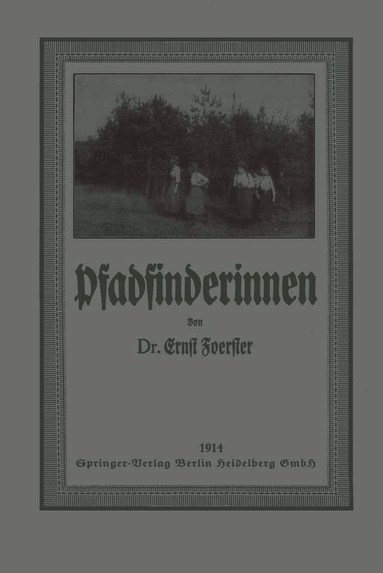 Ernst Foerster - Pfadfinderinnen, Häftad