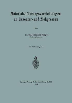 Materialzufhrungsvorrichtungen an Exzenter- und Ziehpressen 1