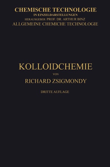 Richard Zsigmondy - Kolloidchemie Ein Lehrbuch, Häftad