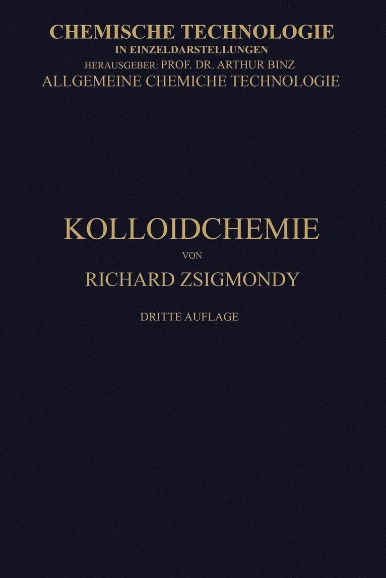 Richard Zsigmondy - Kolloidchemie Ein Lehrbuch, Häftad