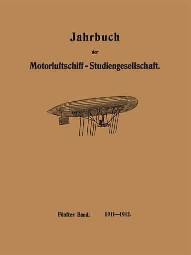R. Assmann, L. Prandtl, O. Föppl, Paul Daimler - Jahrbuch der Motorluftschiff-Studiengesellschaft, Häftad