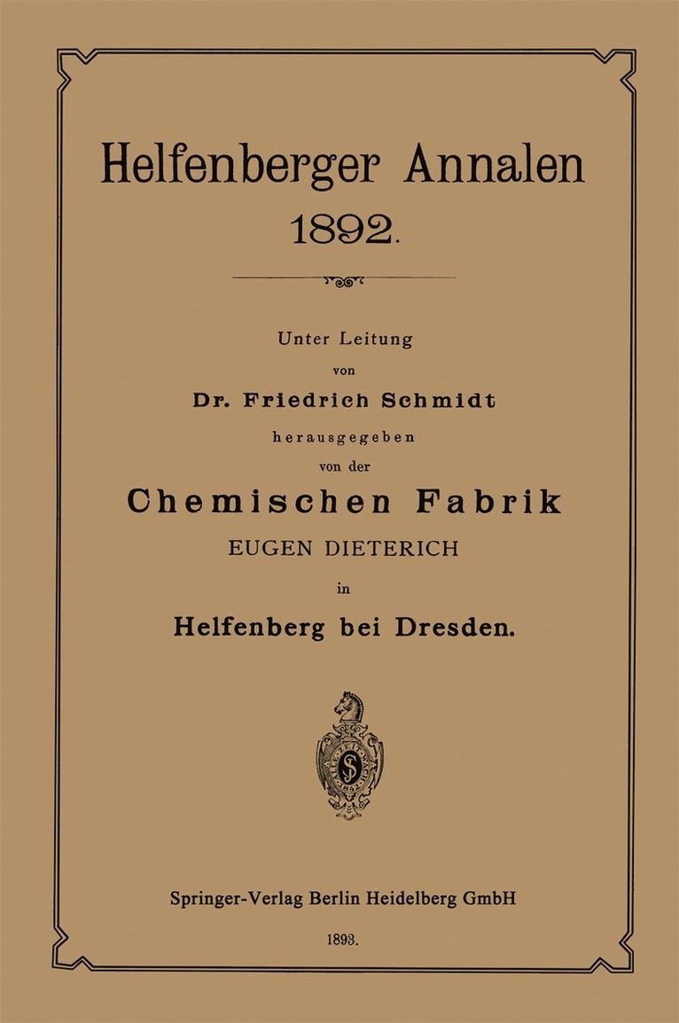 Eugen Dieterich, Friedrich Schmidt - Chemischen Fabrik, Häftad