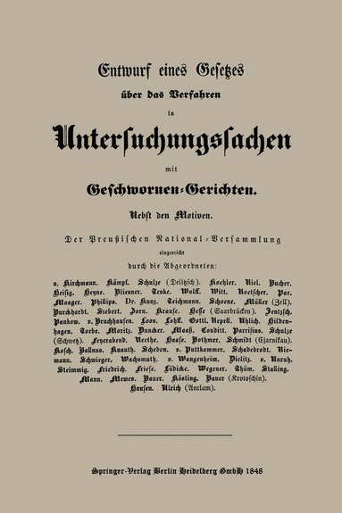 Abgeordnete der preu?ischen Nationalversammlung - Entwurf eines Gesetzes über das Verfahren in Untersuchungssachen mit Geschwornen-Gerichten, Häftad