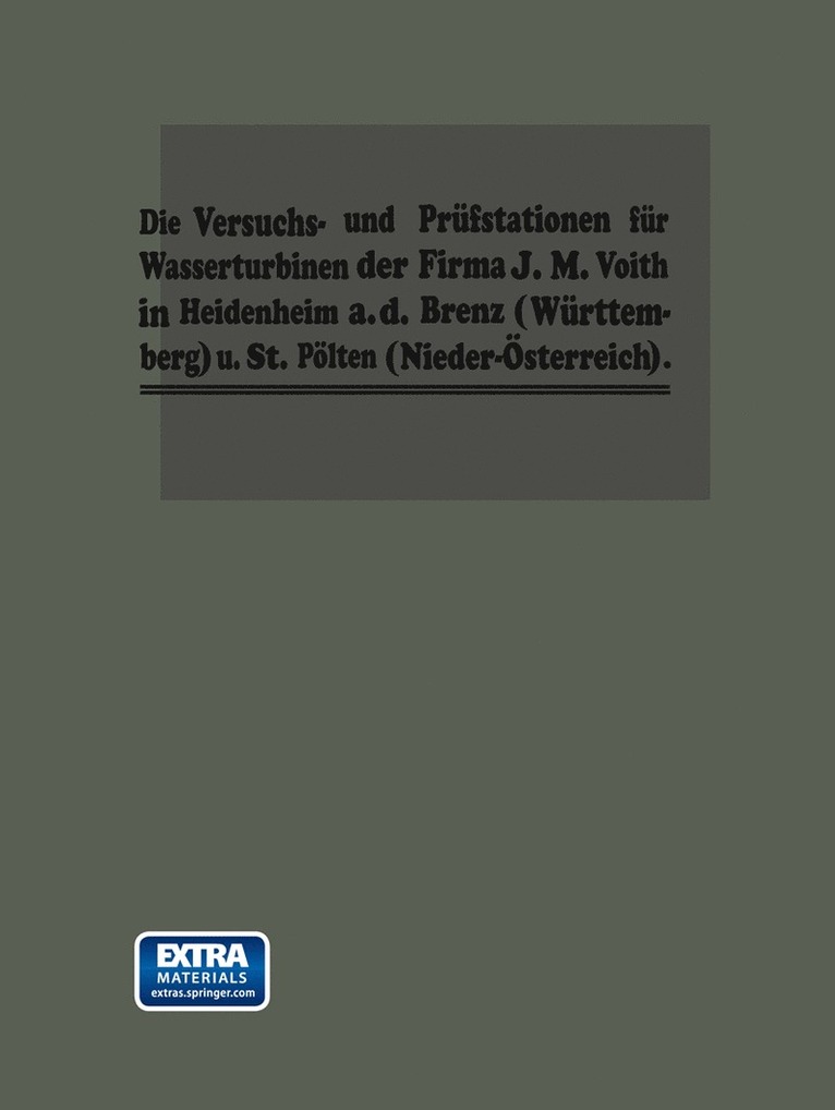 Dr.-Ing. h.c. Fr. Voith, Dr -Ing H. C. Fr Voith, -Ing. h. c. Fr. Voith - Die Turbinen-Versuchsstationen und die Wasserkraft-Zentralen mit hydraulischer Akkumulierungsanlage der Firma J. M. Voith in Heidenheim a. d. Brenz, Häftad