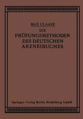 bokomslag Die Prfungsmethoden des Deutschen Arzneibuches