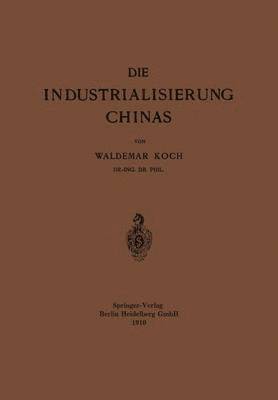 bokomslag Die Industrialisierung Chinas