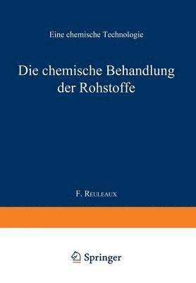 bokomslag Die chemische Behandlung der Rohstoffe