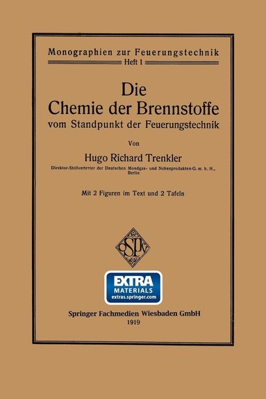 bokomslag Die Chemie der Brennstoffe vom Standpunkt der Feuerungstechnik
