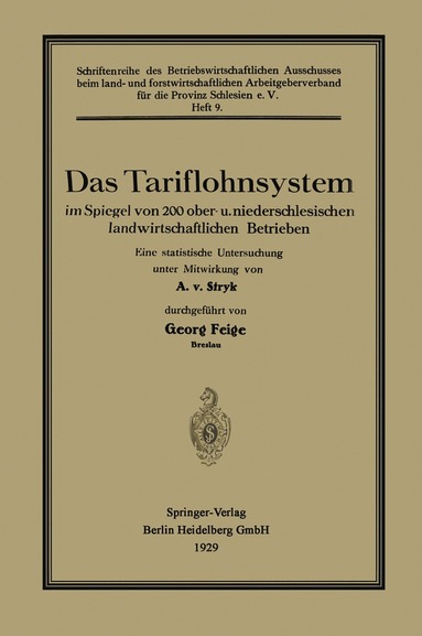 bokomslag Das Tariflohnsystem im Spiegel von 200 ober- u. niederschlesischen landwirtschaftlichen Betrieben