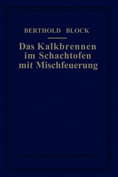 bokomslag Das Kalkbrennen im Schachtofen mit Mischfeuerung