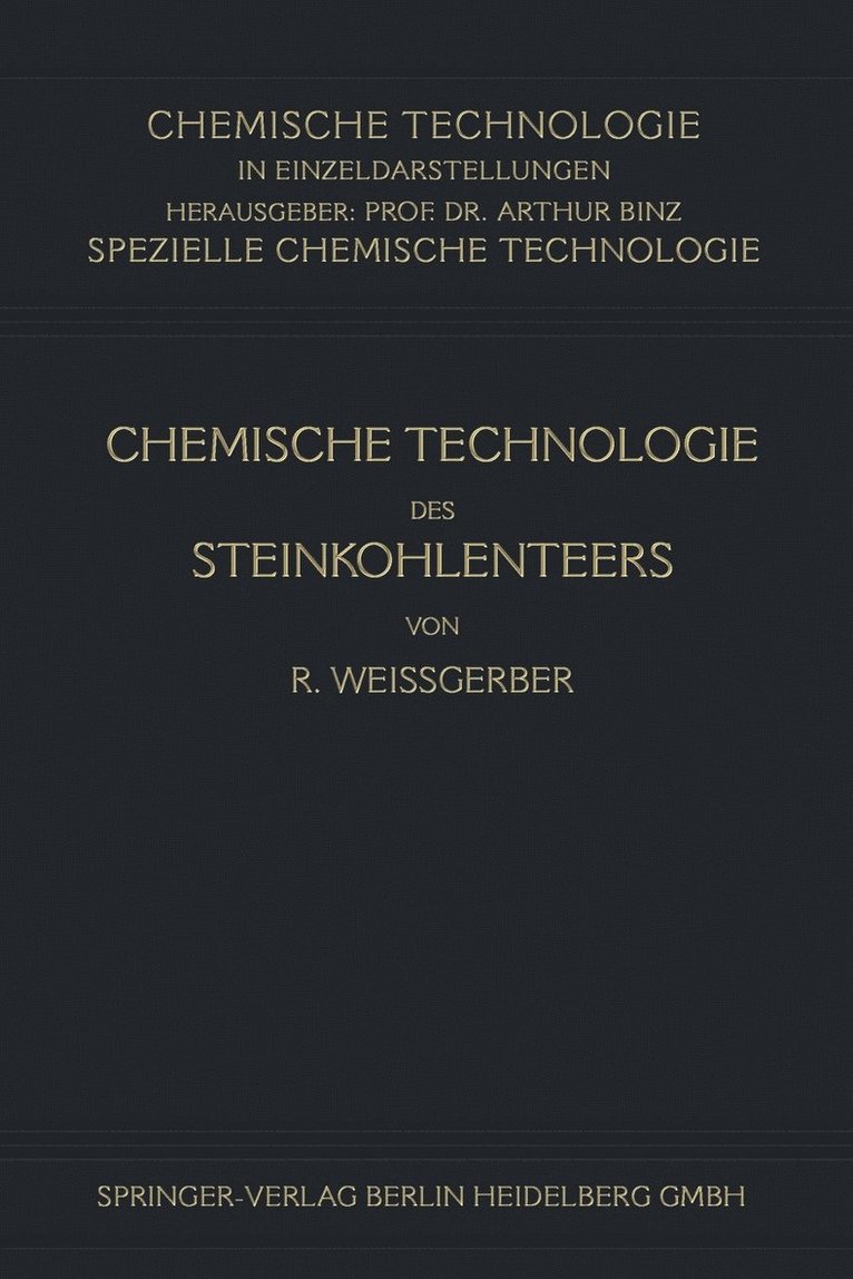 Chemische Technologie des Steinkohlenteers 1